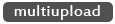 multiupload.png