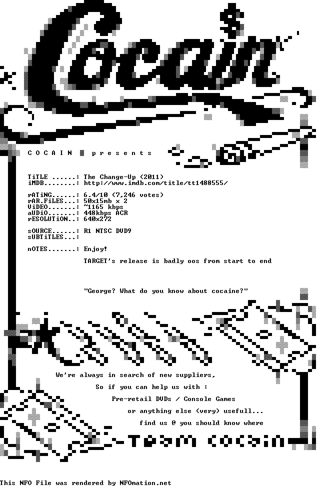 1319600154.the.change.up.unrated.dvdrip.xvid-cocain.nfo.png